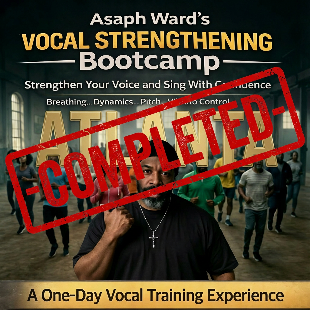 Vocal Strengthening Bootcamp - ATLANTA