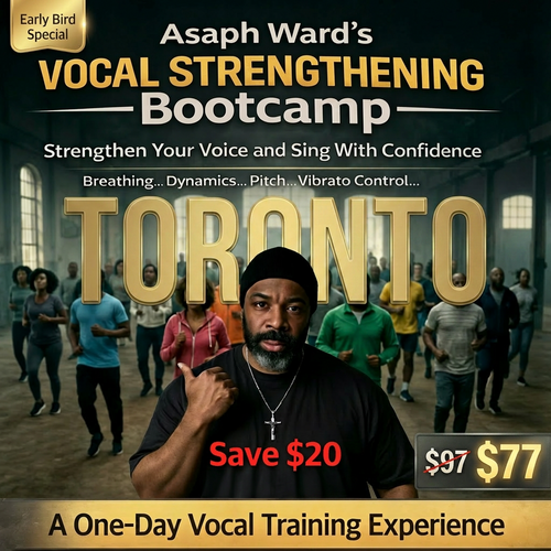 Vocal Strengthening Bootcamp - TORONTO